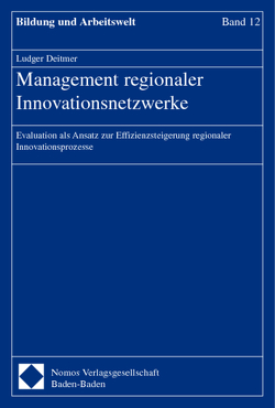 Management regionaler Innovationsnetzwerke von Deitmer,  Ludger