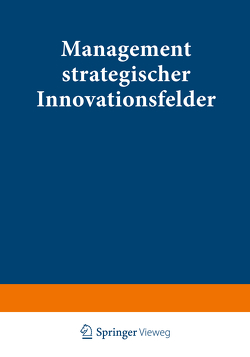 Management strategischer Innovationsfelder von Schlegelmilch,  Guido