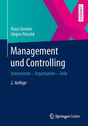 Management und Controlling von Amann,  Klaus, Petzold,  Jürgen