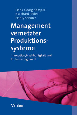 Management vernetzter Produktionssysteme von Ackermann,  Karl-Friedrich, Baars,  Henning, Baumann,  Sebastian, Beck,  Thilo C., Berthel,  Hartmut, Burr,  Wolfgang, Drodofsky,  Michael, Herzwurm,  Georg, Horváth,  Péter, Kammüller,  Mathias, Kemper,  Hans-Georg, Kenner,  Katrin, Large,  Rudolf O., Lasi,  Heiner, Meyer-Schwickerath,  Ben, Mikusz,  Martin, Moog,  Tim, Neugebauer,  Friederike, Pedell,  Burkhard, Pelzl,  Norman, Pflüger,  Thorsten, Reiss,  Michael, Ritter,  Lothar, Schäfer,  Henry, Schwager,  Bernhard, Seiter,  Mischa, Zahn,  Erich