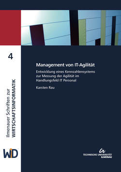 Management von IT-Agilität von Rau,  Karsten