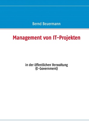 Management von IT-Projekten von Beuermann,  Bernd