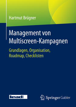 Management von Multiscreen-Kampagnen von Brügner,  Hartmut