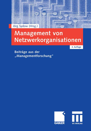 Management von Netzwerkorganisationen von Sydow,  Jörg