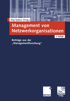 Management von Netzwerkorganisationen von Sydow,  Jörg