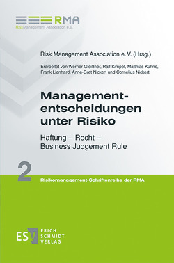 Managemententscheidungen unter Risiko von Gleißner,  Werner, Kimpel,  Ralf, Kühne,  Matthias, Lienhard,  Frank, Nickert,  Anne-Gret, Nickert,  Cornelius