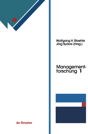 Managementforschung von Staehle,  Wolfgang H., Sydow,  Jörg