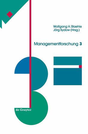 Managementforschung von Staehle,  Wolfgang H., Sydow,  Jörg