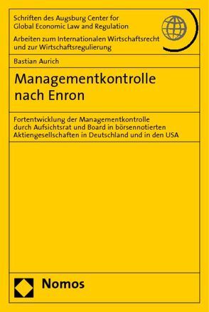 Managementkontrolle nach Enron von Aurich,  Bastian