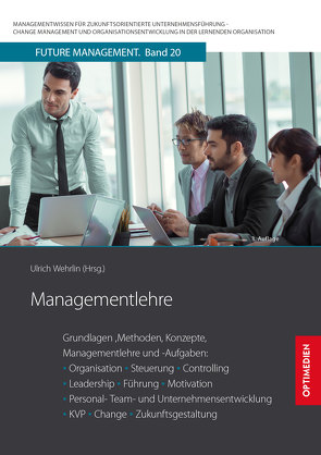 Managementlehre von Prof. Dr. Dr. h.c. Wehrlin,  Ulrich