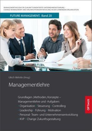 Managementlehre von Prof. Dr. Dr. h.c. Wehrlin,  Ulrich