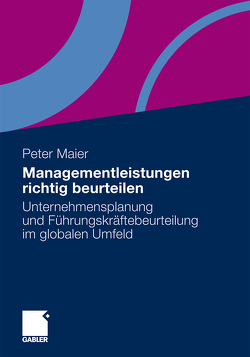 Managementleistungen richtig beurteilen von Maier,  Peter