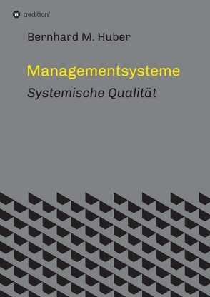 Managementsysteme von Huber,  Bernhard M.