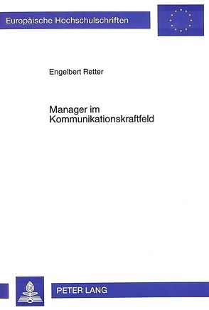 Manager im Kommunikationskraftfeld von Retter,  Engelbert