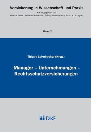 Manager – Unternehmungen – Rechtsschutzversicherungen von Luterbacher,  Thierry