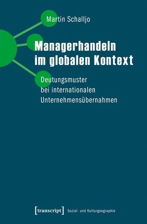 Managerhandeln im globalen Kontext von Schalljo,  Martin