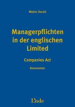 Managerpflichten in der englischen Limited von Doralt,  Walter