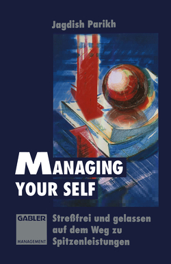 Managing Your Self von Parikh,  Jagdish