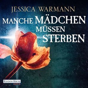 Manche Mädchen müssen sterben – von Hoersch,  Judith, Kasprzak,  Andreas, Warman,  Jessica