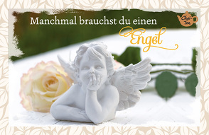 Manchmal brauchst du einen Engel von Engeln,  Reinhard