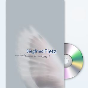 Manchmal brauchst du einen Engel von Fietz,  Siegfried, Schulze-Berndt,  Hermann