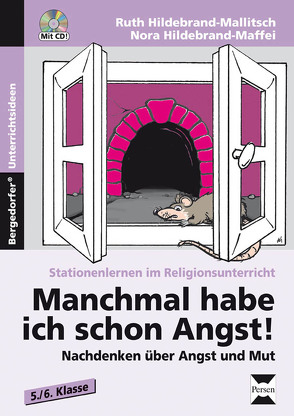 Manchmal habe ich schon Angst! von Hildebrand-Maffei,  Nora, Hildebrand-Mallitsch,  Ruth