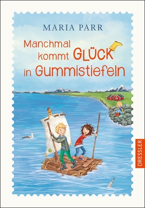 Manchmal kommt Glück in Gummistiefeln von Hildebrandt,  Christel, Korthues,  Barbara, Parr,  Maria