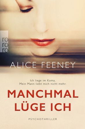 Manchmal lüge ich von Feeney,  Alice, Witthuhn,  Karen