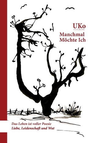 Manchmal möchte ich von Konder,  Ursula, UKo-Art Werkstatt für Design & kreatives Erleben