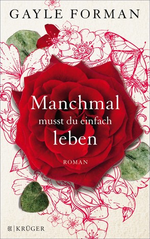 Manchmal musst du einfach leben von Forman,  Gayle, Schaefer,  Stefanie