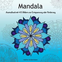 Mandala Ausmalbuch von Grubenmann,  Nadine