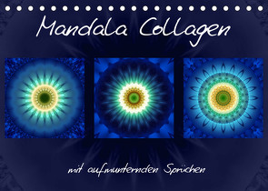 Mandala Collagen mit aufmunternden Sprüchen (Tischkalender 2022 DIN A5 quer) von Bässler,  Christine