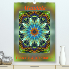 Mandala – Esoterik & Meditation (Premium, hochwertiger DIN A2 Wandkalender 2023, Kunstdruck in Hochglanz) von Art-Motiva