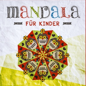 Mandala für Kinder – Mandala Ausmalen mit 37 tollen Mandala Vorlagen für Kinder – Mandala malen von Spaß,  Kidix