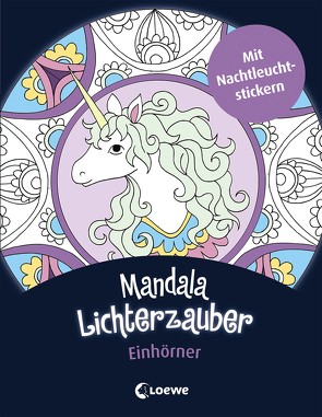 Mandala-Lichterzauber – Einhörner von Metzen,  Isabelle