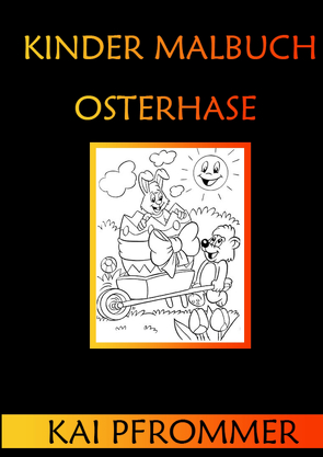 Mandala Malbuch für Kinder, viele verschiedene Motive,“Osterhase“ , Softcover und Hardcover, DIN A4 Format von Pfrommer,  Kai