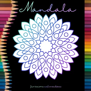 Mandala Malbuch für Senioren und Erwachsene – Ein Buch mit einfachen Ausmalbildern und Mandala Motiven für Rentner, Senioren und Erwachsene von Stinto,  Malo