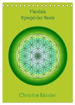 Mandala – Spiegel der Seele/CH-Version (Tischkalender 2024 DIN A5 hoch), CALVENDO Monatskalender von Bässler,  Christine