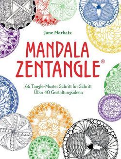 Mandala Zentangle® von Marbaix,  Jane