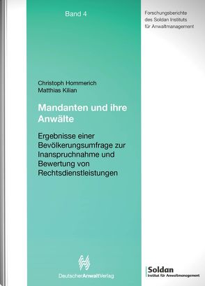 Mandanten und ihre Anwälte von Hommerich,  Christoph, Kilian,  Matthias