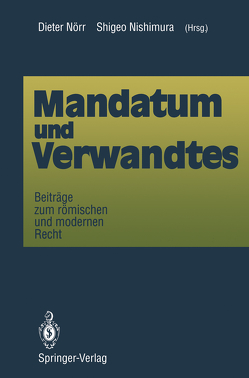 Mandatum und Verwandtes von Nishimura,  Shigeo, Nörr,  Dieter