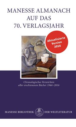 Manesse Almanach auf das 70. Verlagsjahr von Manesse Verlag