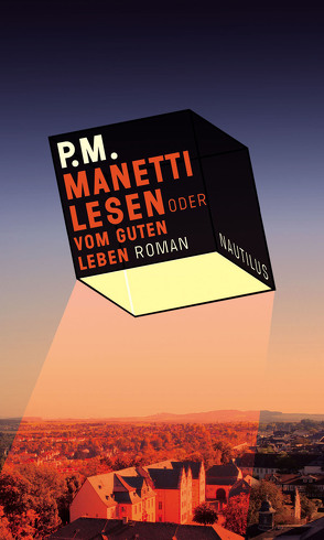 Manetti lesen oder vom guten Leben von P.M.