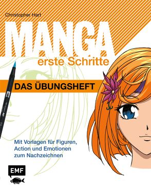 Manga Erste Schritte – Das Übungsheft von Hart,  Christopher