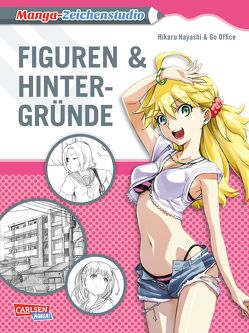 Manga-Zeichenstudio: Figuren & Hintergründe von Hayashi,  Hikaru, Yamada,  Hiro