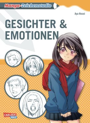 Manga-Zeichenstudio: Gesichter und Emotionen von Hosoi,  Aya