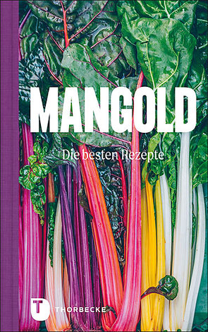 Mangold – die besten Rezepte