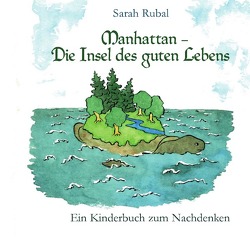 Manhattan – Die Insel des guten Lebens. von Rubal,  Sarah