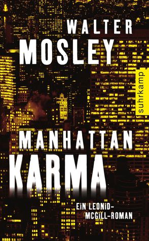 Manhattan Karma von Lutze,  Kristian, Mosley,  Walter