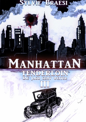 Manhattan Tenderloin von Braesi,  Sylvie